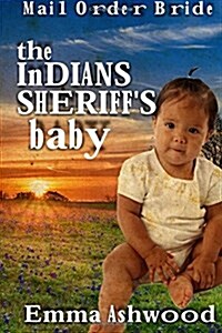 The Indian Sheriffs Baby (Paperback)