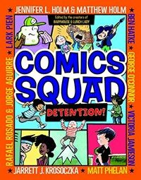 Comics Squad #3: Detention! (Paperback)