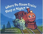 Where Do Steam Trains Sleep at Night?