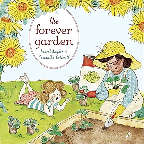 The Forever Garden (Hardcover)