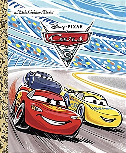 Cars 3 Little Golden Book (Disney/Pixar Cars 3) (Hardcover)