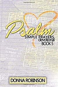 Psalm Simple Prayers Devotional Book 5 (Paperback)