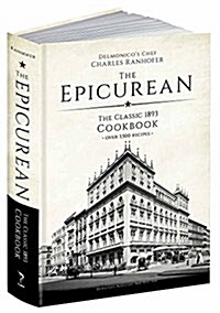 The Epicurean: The Classic 1893 Cookbook (Hardcover)