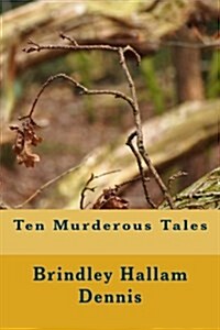 Ten Murderous Tales (Paperback)