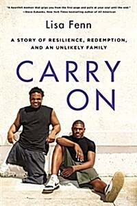 Carry on: A Story of Resilience, Redemption, and an Unlikely Family (Paperback)