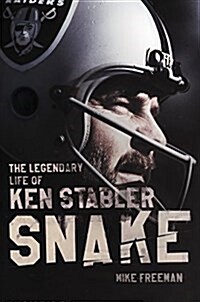 Snake: The Legendary Life of Ken Stabler (Paperback)