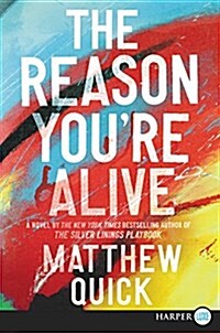The Reason Youre Alive (Paperback)