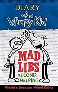 Diary of a Wimpy Kid Mad Libs: Second Helping: Worlds Greatest Word Game (Paperback)