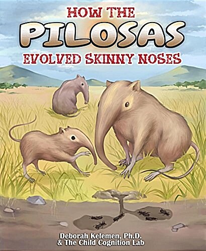How the Piloses Evolved Skinny Noses (Hardcover)