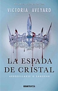 La Espada de Cristal (Paperback)