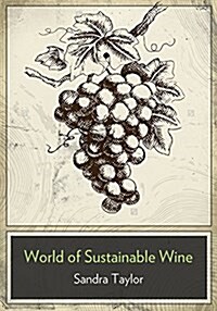 The Business of Sustainable Wine (Paperback)