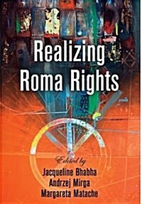 Realizing Roma Rights (Hardcover)