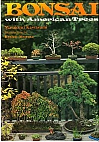 Bonsai With American Trees (Paperback, New edition)