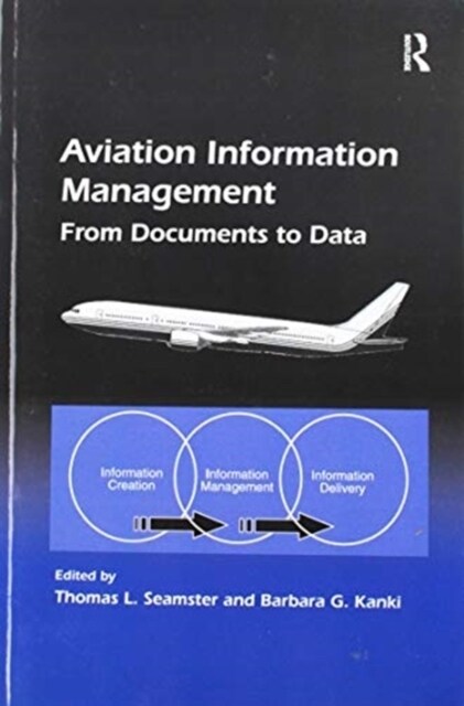 Aviation Information Management : From Documents to Data (Paperback)