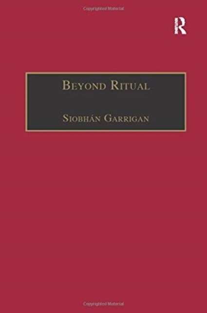 Beyond Ritual : Sacramental Theology After Habermas (Paperback)