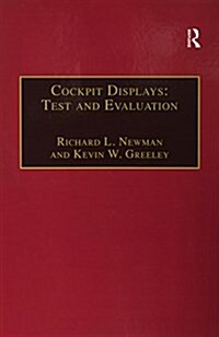 Cockpit Displays: Test and Evaluation (Paperback)