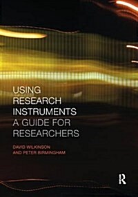 Using Research Instruments : A Guide for Researchers (Hardcover)