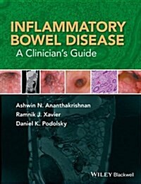 Inflammatory Bowel Diseases: A Clinicians Guide (Hardcover)