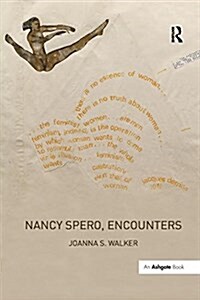 Nancy Spero, Encounters (Paperback)