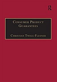 CONSUMER PRODUCT GUARANTEES (Paperback)