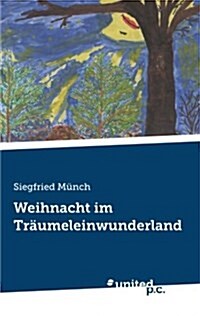 Weihnacht Im Traumeleinwunderland (Paperback)