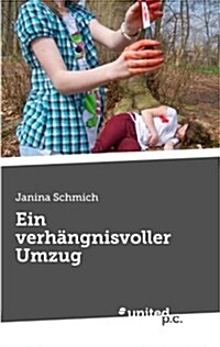 Ein Verhangnisvoller Umzug (Paperback)