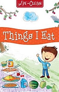 Things I Eat (Board Book)