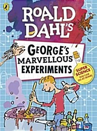 Roald Dahl: Georges Marvellous Experiments (Paperback)