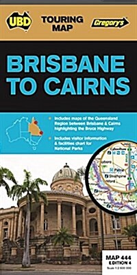 Brisbane to Cairns Map 444 (Sheet Map, folded, 4 ed)