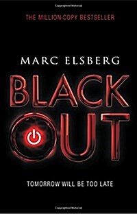 Blackout : The addictive international bestselling disaster thriller (Paperback)