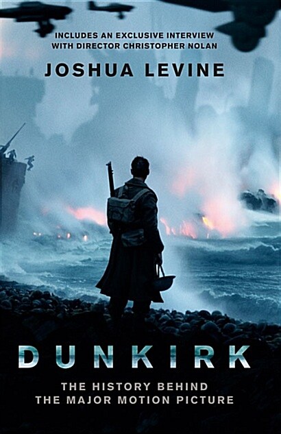 [중고] Dunkirk : The History Behind the Major Motion Picture (Paperback)