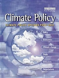 Climate Policy Options Post-2012 : European Strategy, Technology and Adaptation After Kyoto (Hardcover)