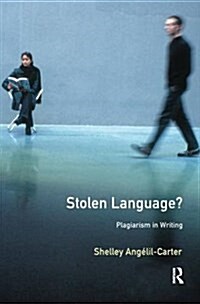 Stolen Language? : Plagiarism in Writing (Hardcover)