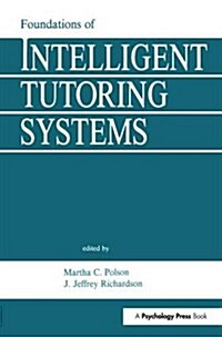 Foundations of Intelligent Tutoring Systems (Hardcover)