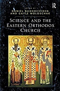 Science and the Eastern Orthodox Church (Paperback)