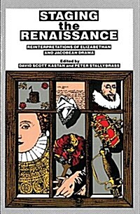 Staging the Renaissance (Hardcover)