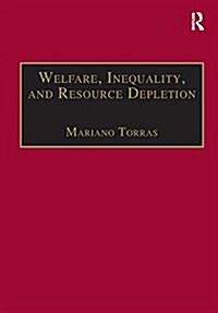 Welfare, Inequality, and Resource Depletion : A Reassessment of Brazilian Economic Growth (Paperback)