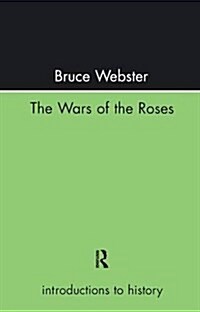 The Wars of the Roses (Hardcover)