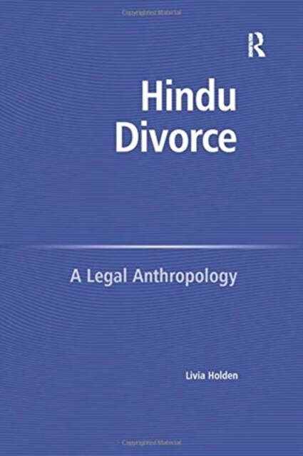 Hindu Divorce : A Legal Anthropology (Paperback)