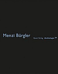 Menzi B?gler: Anthologie 34 (Paperback)