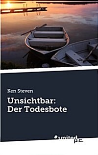 Unsichtbar : Der Todesbote (Paperback)