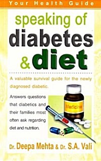 Speaking of Diabetes and Diet : Your Health Guide (Paperback)