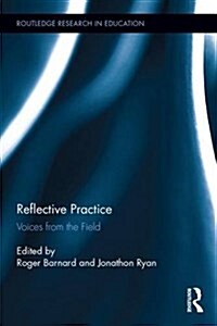 Reflective Practice : Voices from the Field (Hardcover)