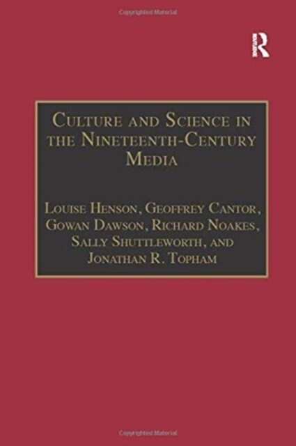 Culture and Science in the Nineteenth-Century Media (Paperback)