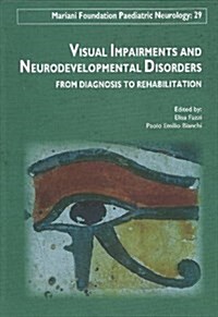 Visual Impairments & Neurodevelopment Disorders (Hardcover, UK)