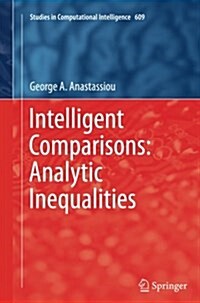 Intelligent Comparisons: Analytic Inequalities (Paperback, Softcover Repri)