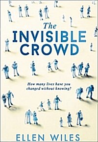 The Invisible Crowd (Hardcover)