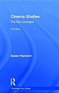 Cinema Studies : The Key Concepts (Hardcover, 5 ed)