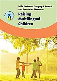 Raising Multilingual Children (Paperback)