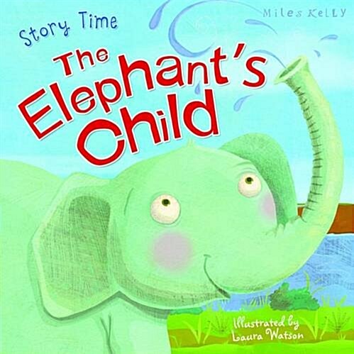 Just So Stories the Elephants Child (Paperback)